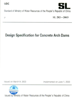 Design Specification for Concrete Arch Dams SL282-2